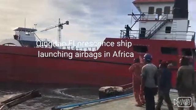 Florescence ship launching rubber airbag in Africa смотреть онлайн