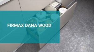 Кухонное наполнение FIRMAX DANA WOOD