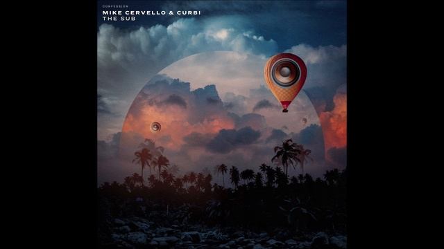 Mike Cervello & Curbi - "The Sub" OFFICIAL VERSION смотреть онлайн