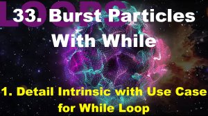 33.1. Detail Intrinsic with Use Case for While Loop
