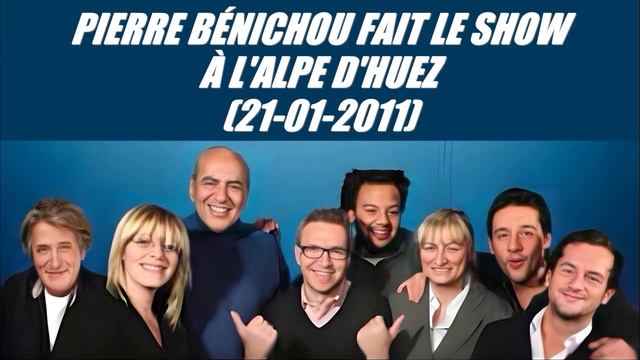 On va s'gêner - Pierre Bénichou fait le show à l'Alpe d'Huez (21-01-2011) смотреть онлайн