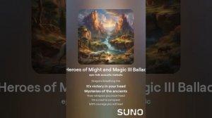 Heroes of Might and Magic III - Ballad (Fully AI generated)