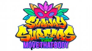 Subway Surfers 🚄 Rio Carnival - 2025 Year 🇧🇷 🐆 🎉 🦜 Video & Song & Music - Move That Body