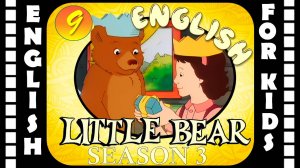 Little Bear - Season 3 Episode 9 | Original version - Без перевода