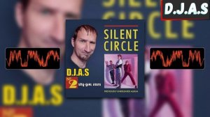 D.J.A.S & Silent-Circle-shy-girl 2025