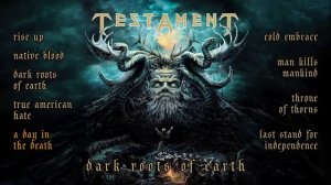 TESTAMENT - Dark Roots of Earth (OFFICIAL FULL ALBUM STREAM)