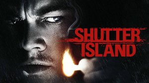 Остров проклятых — Русский трейлер (фильм 2009) / Shutter Island