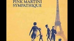 Donde Estas Yolanda - Pink Martini