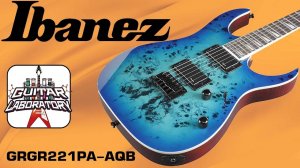 Ibanez GRGR221PA-AQB - недорогая электрогитара