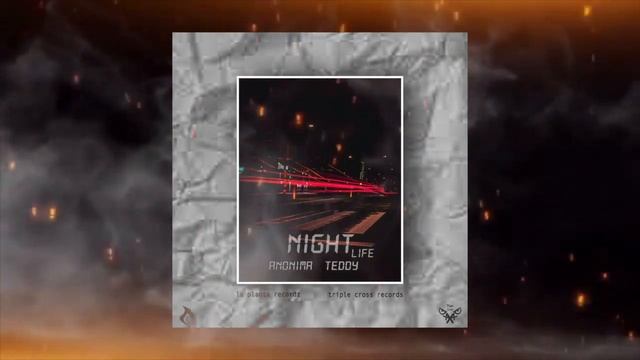 Anonima - Night Life Feat. Teddy [audio] смотреть онлайн