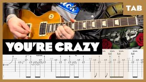 Guns N' Roses - You're Crazy - Guitar Tab | Lesson | Cover | Tutorial