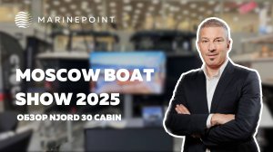 MOSCOW BOAT SHOW 2025 | Обзор катера NJORD 30 CABIN