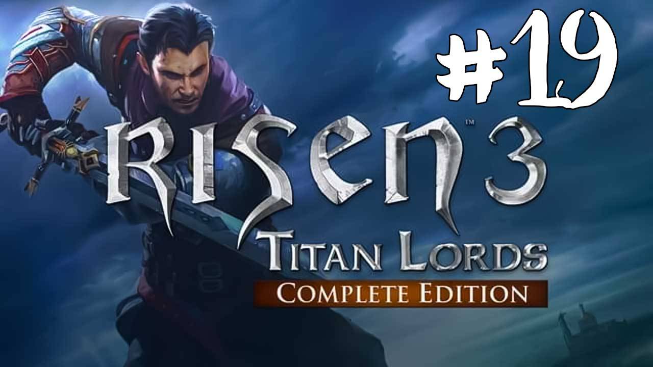 Risen 3. Прохождение #19. Повелитель теней смятения. Призрачные глаза. Охота на ведьм