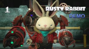 Rusty Rabbit DEMO [1] - Let's Play - играю в демо