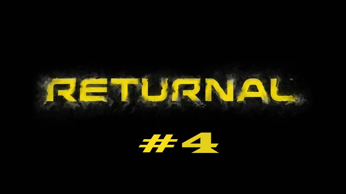 Прохождение Returnal | Помогите | #4