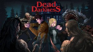 Dead of Darkness (1) Пиксельный РЕЗИДЕНТ ••• Проходим ••• Обзор ••• Игра 2025 СТОИТ ВНИМАНИЯ