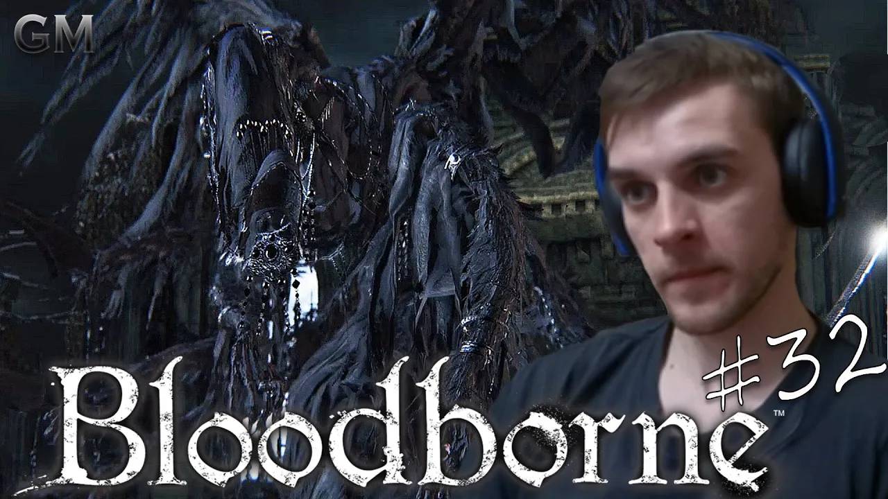 BLOODBORNE / Кормилица Мерго #32 (прохождение Бладборн)