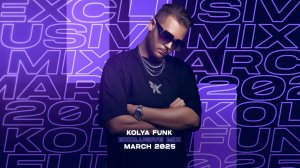 Kolya Funk - Exclusive Mix (March 2025)