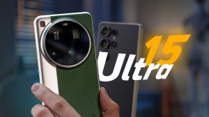 Обзор Xiaomi 15 Ultra (и сравнение с S25 Ultra)