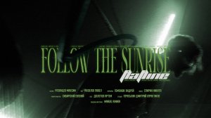 Follow The Sunrise - FLATLINE