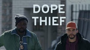 Нарковоры |Dope Thief| русский трейлер, 2025