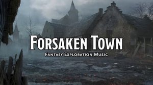 Forsaken Town D&D TTRPG Music 1 Hour by Bardify