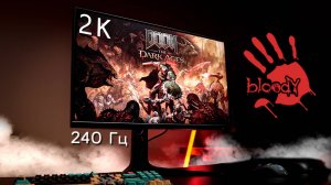 Игровой монитор с 2К Разрешнием и частотой 240 Гц - Обзор Bloody MN272Q