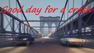 Good day for a crash