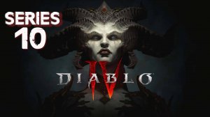 Diablo IV серия 10