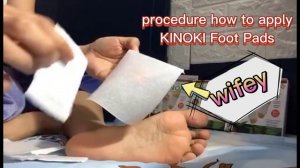 KINOKI Foot Pads#procedure how to apply#model c wifey@Taiwan