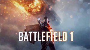 Battlefield 1. Выстоять любой ценой.