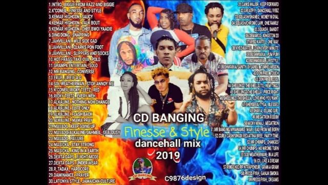 CD BANGING FINESSE & STYLE DANCEHALL MIX 2019 смотреть онлайн