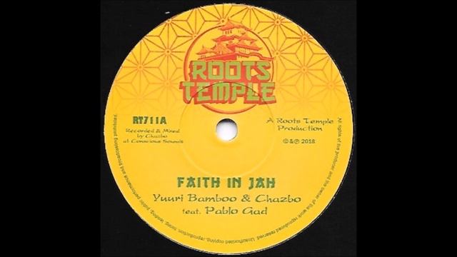 YUURI BAMBOO & CHAZBO FEAT PABLO GAD/FAITH IN JAH/ROOTS TEMPLE смотреть онлайн