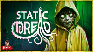 ЭТО ПРЯМ ГОВАРД ЛАВКРАФТ!Я СТАЛ СМОТРИТЕЛЕМ МАЯКА!ИГРА STATIC DREAD DEMO ПРОХОЖДЕНИЕ!