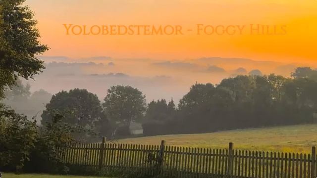 Yolobedstemor - Foggy Hills (Calm Ambience) смотреть онлайн