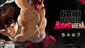 Baki Hanma Blood Arena - Официальный трейлер анонса