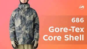 Куртка мужская 686 Gore-Tex Core Shell