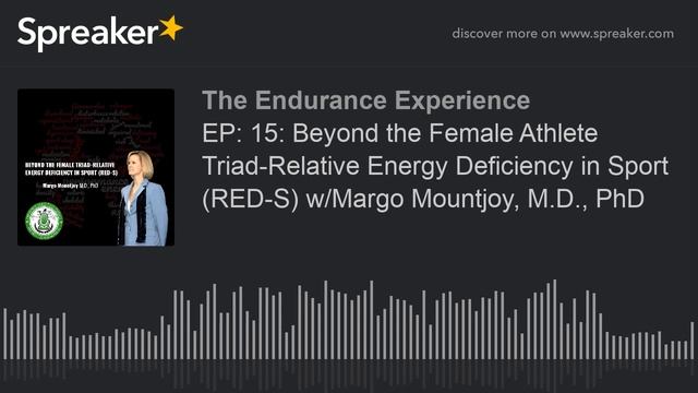 EP: 15: Beyond the Female Athlete Triad-Relative Energy Deficiency in Sport (RED-S) w/Margo Mountjo смотреть онлайн