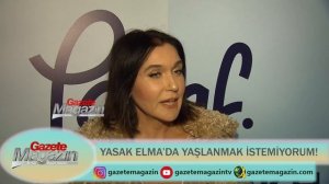 ŞEVVAL SAM "YASAK ELMA'DA YAŞLANMAK İSTEMİYORUM"