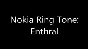 Nokia Ringtone - Enthral