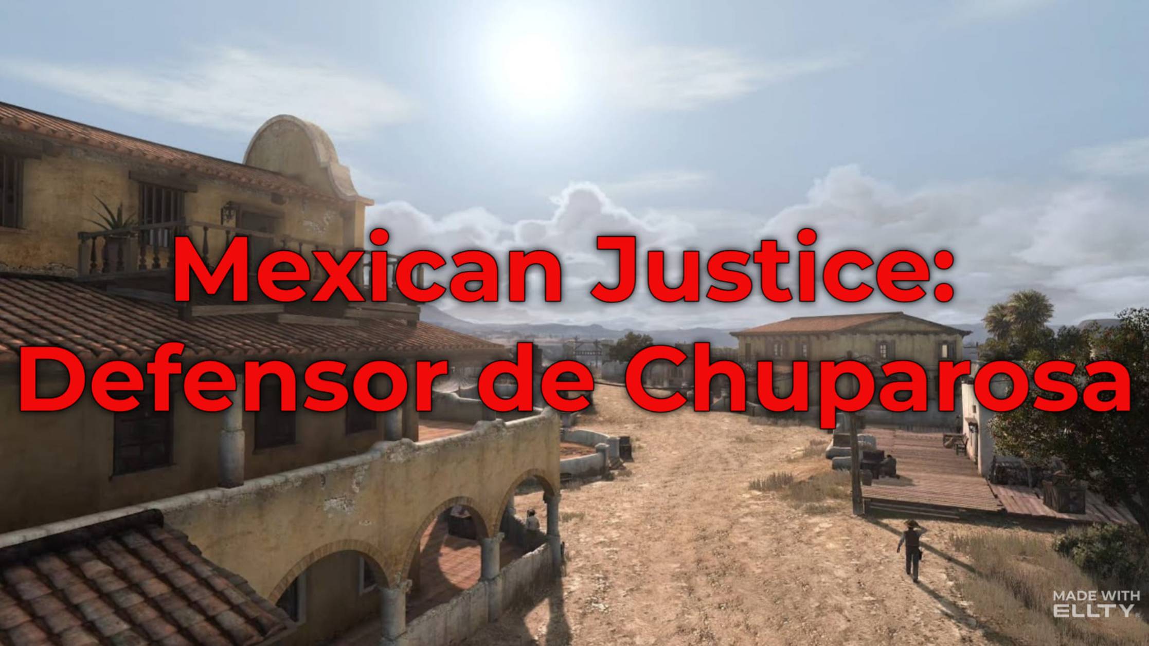 Правосудие по-мексикански  Mexican Justice: Defensor de Chuparosa 2025 I RDR