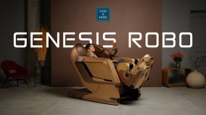 Массажное кресло Genesis ROBO от Casa&More - технология Robo Technology и 47 авто программ