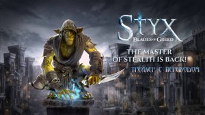 Styx: Blades of Greed 🗡 Reveal Trailer (Клинки жадности). Гоблин вернулся.