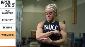 20.5 CrossFit Open - Sara Sigmundsdóttir's Pro Tips and Tactics