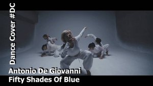 Dance Cover Fifty Shades Of Blue by Antonio De Giovanni