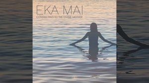 Eka Mai (Connecting to the Divine Mother).mp4