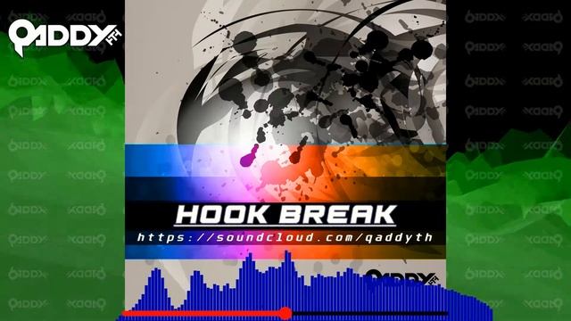 Hook Break - Qaddy смотреть онлайн
