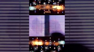 George Michael  " Careless Whisper  "
 (  1984  )