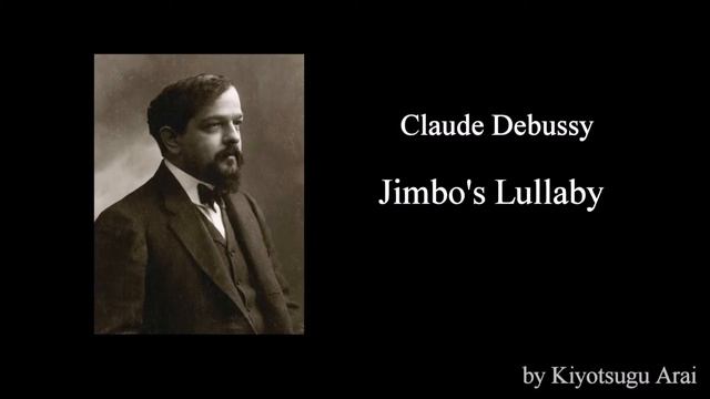 Jimbo's Lullaby / Claude Debussy смотреть онлайн