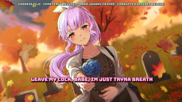 Goddess FIJI - CEMETERY ( Lyrics ) смотреть онлайн